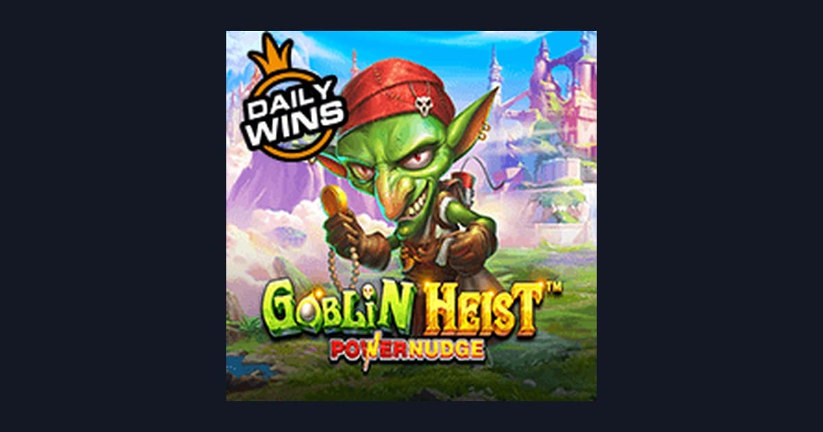 Mengungkap Pola Spin Gacor di Slot Goblin Heist Powernudge
