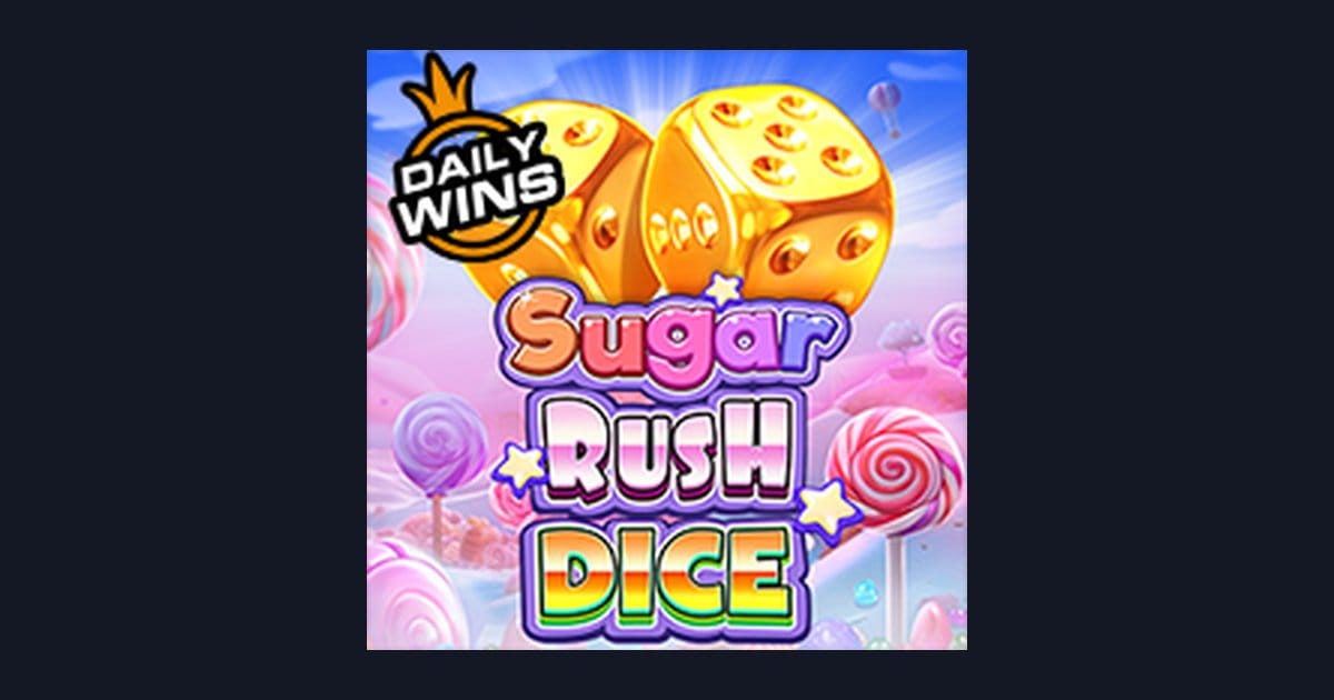Sugar Rush Dice, Slot Anti Boncos dengan Serunya Event Harian dan Turnamen