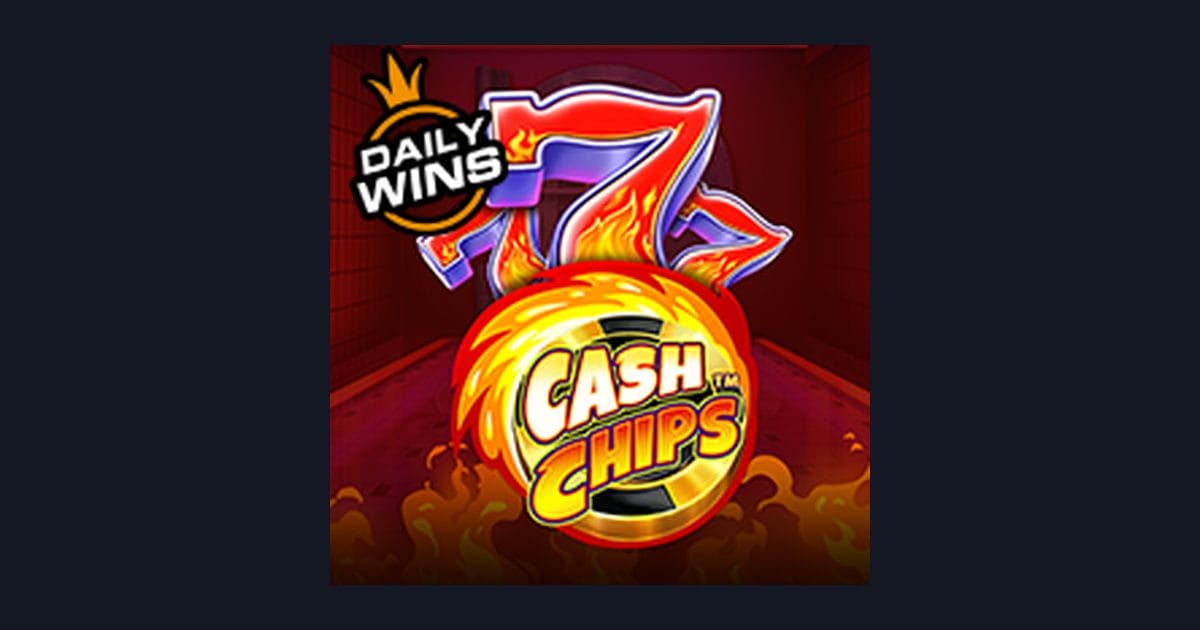 Cash Chips, Slot Anti Boncos dengan Fitur Lengkap dan Turnamen Seru